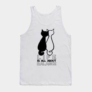 LIfe is all about Harmony and Balance Tank Top